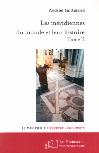 Les Méridiennes du monde et leur histoire