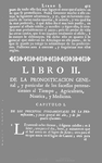 TRATADO XXVIII. LIBRO II. De la pronosticacion general, y particular de los sucessos pertenecients al Tiempo,  Agricultura,...